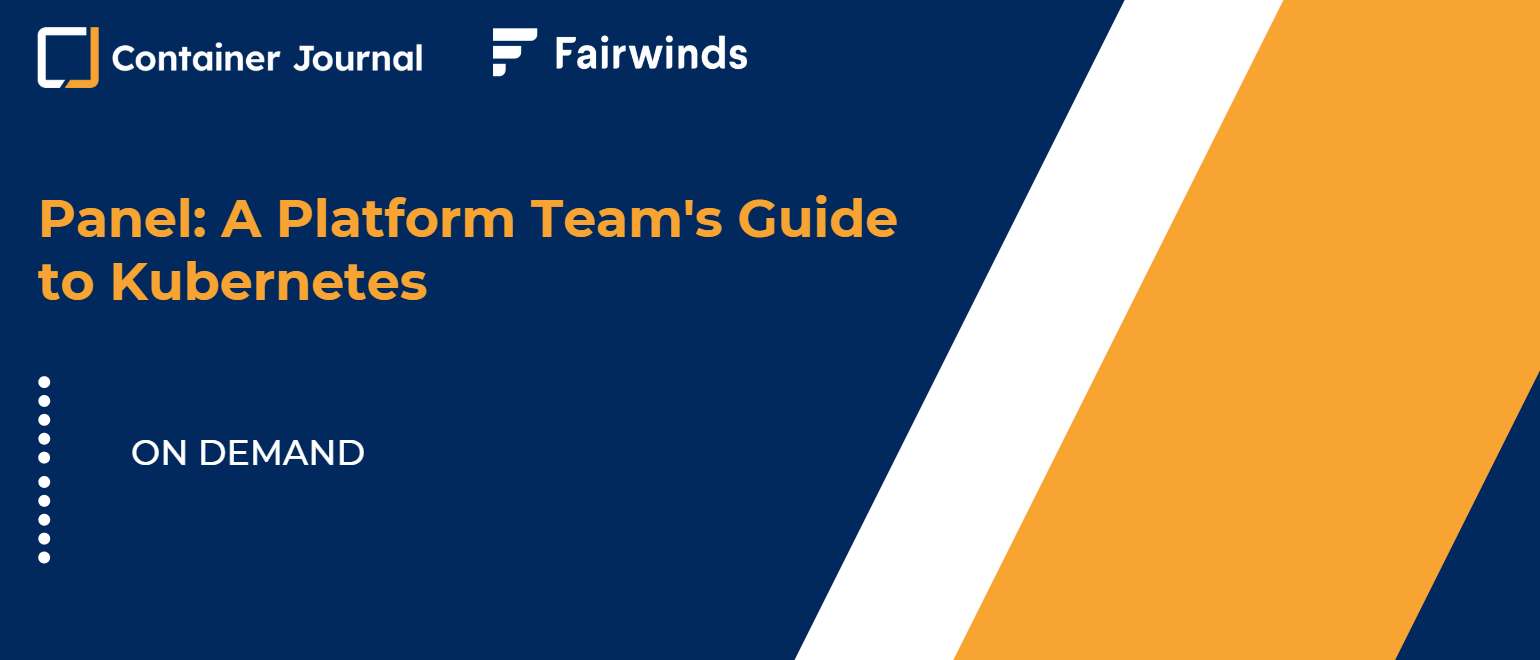 Panel: A Platform Team's Guide to Kubernetes